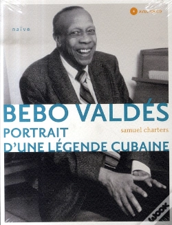 Capa do artigo Bebo Valdés, Portrait D'Une Légende Cubaine