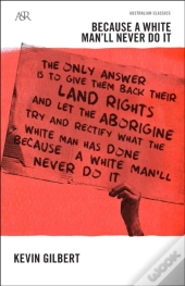 Because A White Man'Ll Never Do It