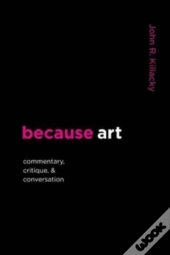 Because Art
