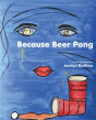 Because Beer Pong - Preview