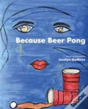 Capa do artigo Because Beer Pong