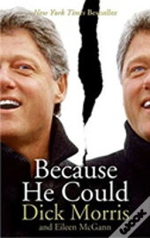 Because He Could