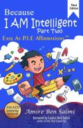 Because I Am Intelligent