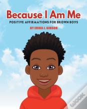 Because I Am Me