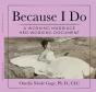 Because I Do - Preview