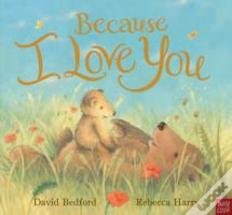 Because I Love You