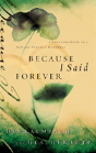 Because I Said Forever - Preview