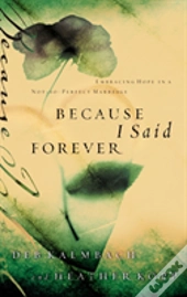 Because I Said Forever