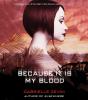 Because It Is My Blood - Preview