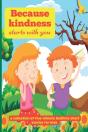 Because Kindness Starts With You - Preview