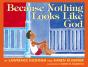 Because Nothing Looks Like God - Preview