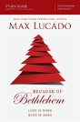 Because Of Bethlehem Bible Study Guide - Preview