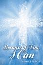 Because Of Him, I Can - Preview