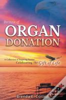 Because Of Organ Donation