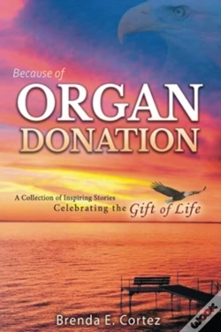 Capa do artigo Because Of Organ Donation