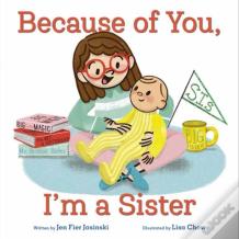 Because Of You, I'M A Sister