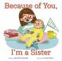 Because Of You, I'M A Sister - Preview