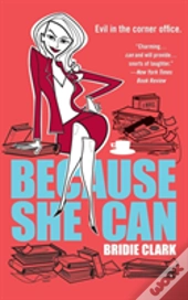 Because She Can