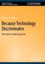 Because Technology Discriminates - Preview