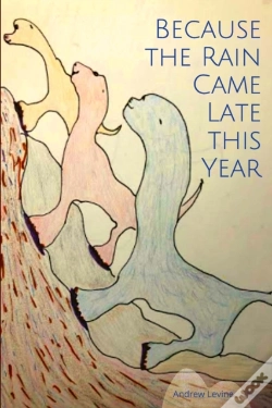 Capa do artigo Because The Rain Came Late This Year