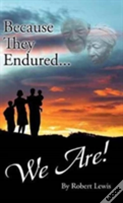Capa do artigo Because They Endured . . . We Are!