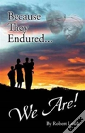 Capa do artigo Because They Endured . . . We Are!