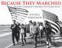 Because They Marched - Preview