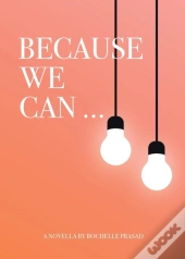 Because We Can
