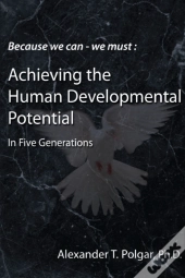 Because We Can - We Must