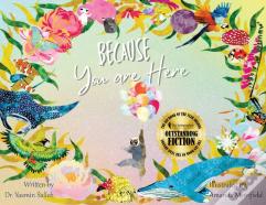 Because You Are Here