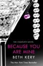 Because You Are Mine Complete Novel - Preview
