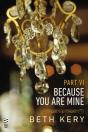 Because You Are Mine Part Vi - Preview