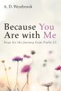 Because You Are With Me - Preview