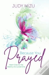 Because You Prayed