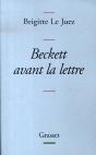 Beckett Avant La Lettre - Preview