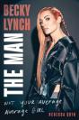 Becky Lynch: The Man - Preview