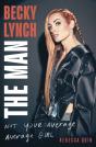 Becky Lynch: The Man - Preview