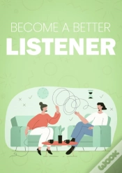 Capa do artigo Become A Better Listener
