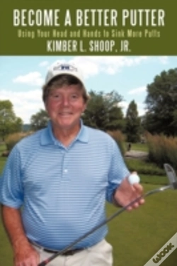Capa do artigo Become A Better Putter: Using Your Head