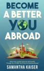 Become A Better You Abroad - Preview