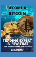 Become A Bitcoin Trading Expert In Few Time