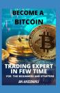 Become A Bitcoin Trading Expert In Few Time - Preview