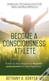 Become A Consciousness Athlete