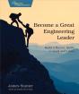Become A Great Engineering Leader - Preview