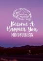 Become A Happier You - Preview