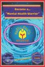 Become A "Mental Health Warrior" - Preview