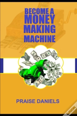Capa do artigo Become A Money Making Machine