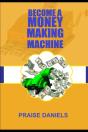 Become A Money Making Machine - Preview