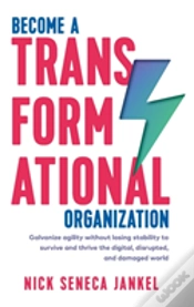 Capa do artigo Become A Transformational Organization