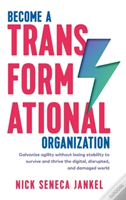 Capa do artigo Become A Transformational Organization